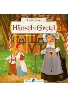 Hansel si Gretel..
