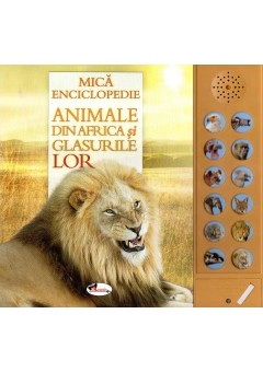 Animale din Africa si glasurile lor (carte cu sunete)