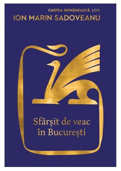 Sfarsit de veac in Bucuresti