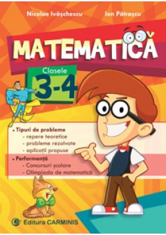 Matematica. Clasele 3-4...
