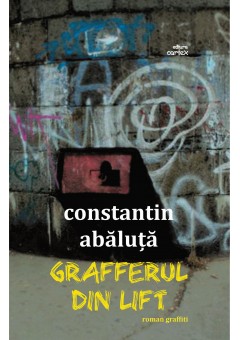Grafferul din lift (roman graffiti)