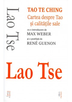 Tao Te Ching. Cartea des..