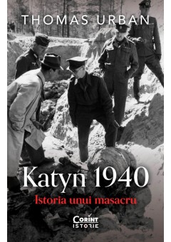 Katyn 1940 - Istoria unui masacru