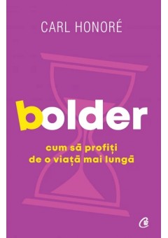 Bolder..