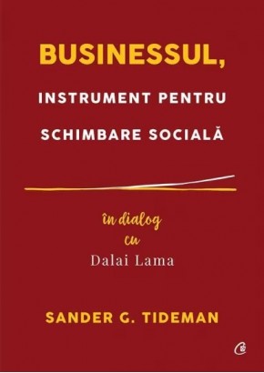 Businessul, instrument pentru schimbare sociala