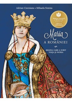Maria a Romaniei Regina ..