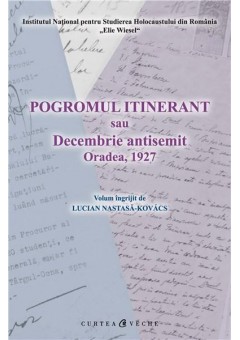 Pogromul itinerant sau Decembrie antisemit Oradea, 1927