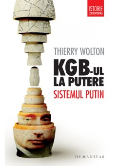 KGB-ul la putere. Sistem..