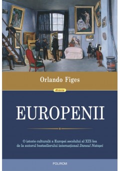 Europenii Trei vieti si formarea unei culturi cosmopolite in Europa secolului al XIX-lea