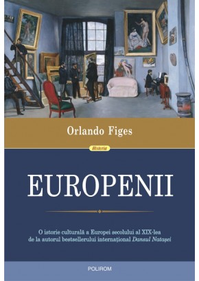 Europenii Trei vieti si formarea unei culturi cosmopolite in Europa secolului al XIX-lea