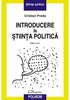 Introducere in stiinta politica - (editia a III-a, revazuta)