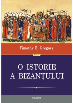 O istorie a Bizantului (editia a II-a)