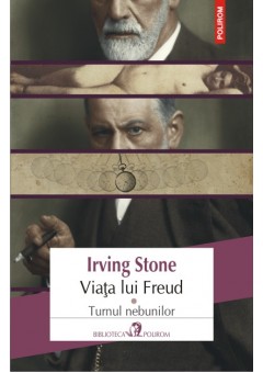 Viata lui Freud Vol I: Turnul nebunilor