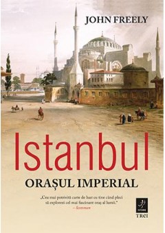 Istanbul Orasul imperial